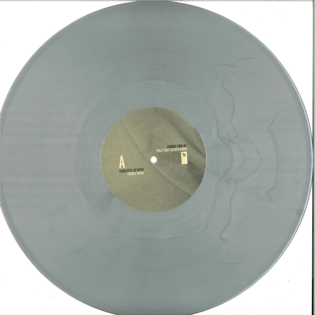 HOLD THAT SUCKER DOWN (CHARLOTTE DE WITTE REMIXES)
