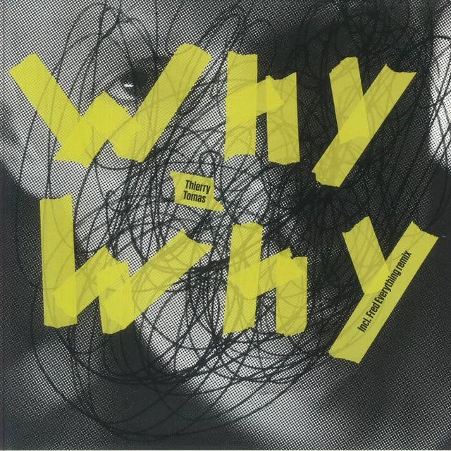 Why Why EP (feat Fred Everything remix)