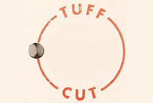 Tuff Cut