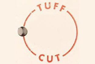 Tuff Cut