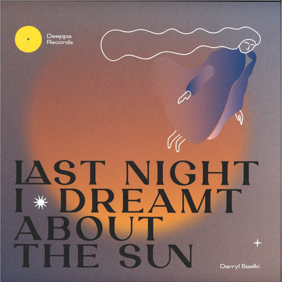 Last Night I Dreamt About The Sun EP