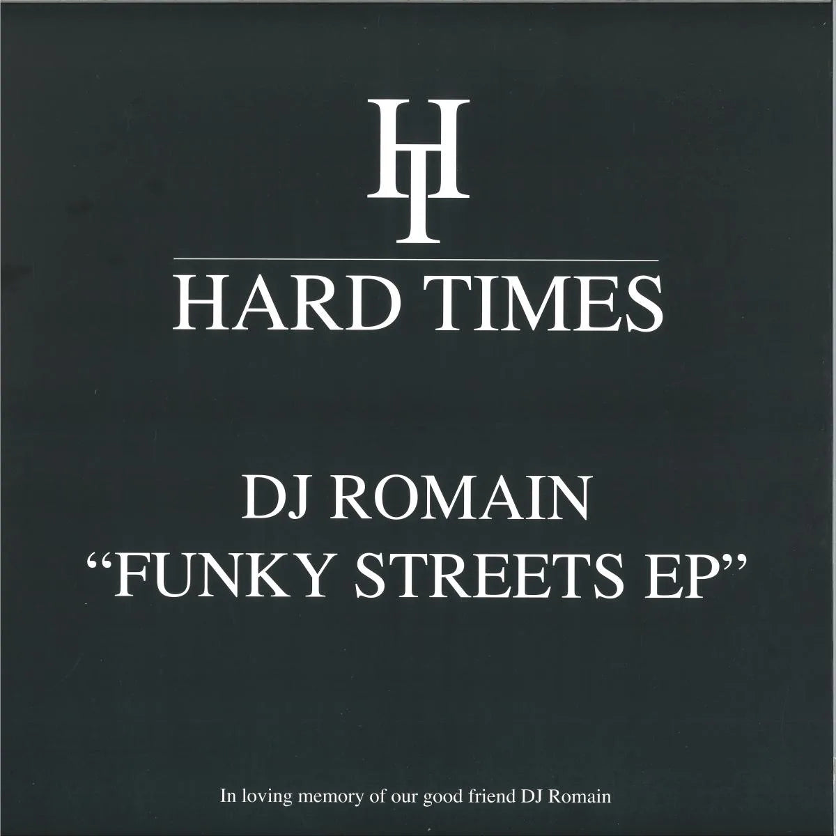 DJ Romain – Funky Streets EP, 12" vinyl cover (Hard Times Records, HTRE022V)